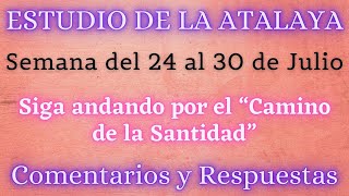 ESTUDIO DE LA ATALAYA ♡ SEMANA DEL 17 AL 23 DE ABRIL✅ COMENTARIOS Y RESPUESTAS [upl. by Zorina]