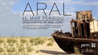 Full Documentary quotAral The lost seaquot by Isabel Coixet  We Are Water Foundation [upl. by Reni720]