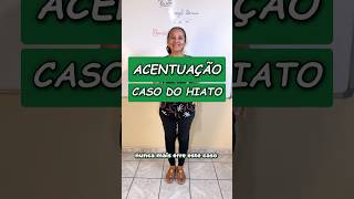 📚 ACENTUAÇÃO EM CASO DE HIATO 📚 concurso enem português professora aula [upl. by Nadean68]