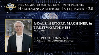 Harnessing Artificial Intelligence 20  Goals History Machines Trustworthiness [upl. by Nomma]