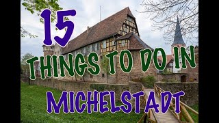 Top 15 Things To Do In Michelstadt Germany [upl. by Murial]