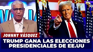 Johnny Vásquez  Donald Trump gana las elecciones presidenciales de EEUU  El Garrote [upl. by Akiras]