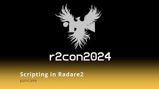 r2con2024  day 1  Scripting in Radare2  pancake [upl. by Sinai]