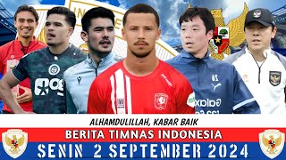 🔴 Berita Timnas Indonesia Terbaru Hari ini Senin 2 September 2024  Garuda XI [upl. by Hough3]