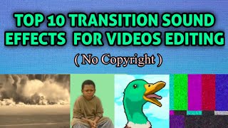 Top 10 Transition Sound Effects for Video Editing No Copyright [upl. by Neeron878]