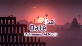 Date Nasheed  Muhammad Al Muqit  Slowed amp Reverb  Lofi Nasheed  Ultra Reverb [upl. by Ainot]