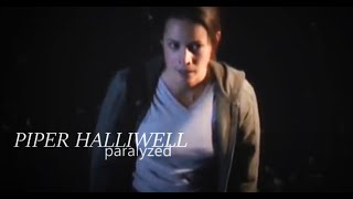 piper halliwell  tribute quotim paralyzedquot [upl. by Madalyn]