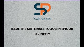 Issue the Materials to Job in EPICOR KINETIC [upl. by Sachiko]