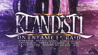 KLAND1ST1  ET CEST PARTI FEAT SORYA [upl. by Kippie]