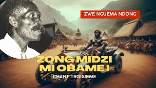 Zong Midzi Mi Obame  Chant troisieme [upl. by Eimmis334]