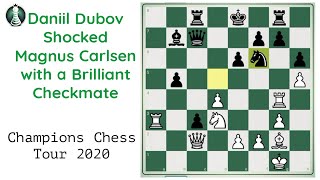 Daniil Dubov Shocked Magnus Carlsen with a Brilliant Checkmate  Champions Chess Tour 2020 [upl. by Onailerua]