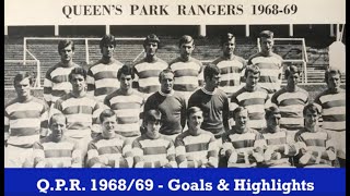 QPR 196869 Season  Goals amp Highlights [upl. by Enial]