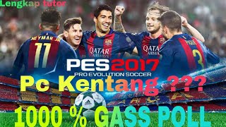 Main Pes 2017 Pc Low End 60 Fps Work 100 [upl. by Nickerson]