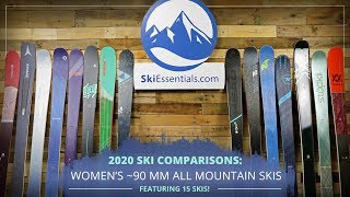 2020 Womens 90 mm All Mountain Ski Comparison [upl. by Marice]