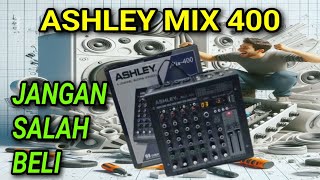 Mixer Ashley Mix 400 [upl. by Econah84]