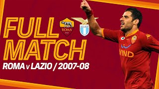 ROMA v LAZIO 200708  FULL MATCH [upl. by Adnilav]