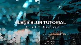 AE inspired lens blur on Alight Motion Tutorial [upl. by Epilef]