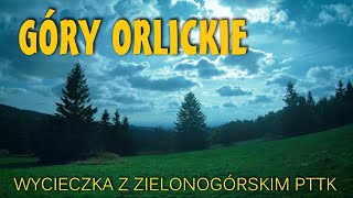 GÓRY ORLICKIE  Wycieczka z zielonogórskim PTTK [upl. by Netsyrk]