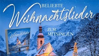 Beliebte Weihnachtslieder zum Mitsingen [upl. by Enelyad701]