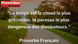 Proverbe Français  Le temps est la chose la plus précieuse la paresse le plus dangereux des dissip [upl. by Ardnama913]