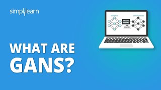 What Are GANs  Generative Adversarial Networks Tutorial  Deep Learning Tutorial  Simplilearn [upl. by Eibba]