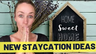 5 NEW Staycation Ideas  How to Make Your Staycation Feel Like a Real Vacation [upl. by Nwahsauq]