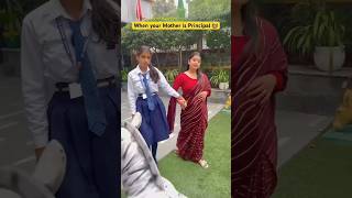 My mother is principal 🧑‍🏫shorts comedy funny fun viralshort teacherlife [upl. by Snoddy]