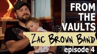 Zac Brown Band Episode 4 Weve Been in the Trenches Together From The Vaults [upl. by Floridia635]