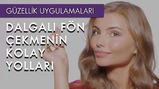 Dalgalı Fön Çekmenin Kolay Yolları [upl. by Erda]