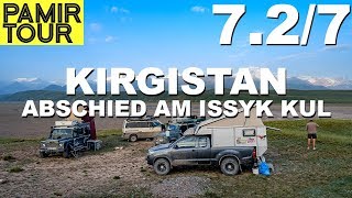 Kirgistan Abschied am Issyk Kul  Pamir Tour Teil 72  4x4PASSION 212 [upl. by Lais897]