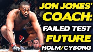 Jon Jones Coach Not Sure Jon Returns if 4Year Suspension is Issued [upl. by Ecenahs]