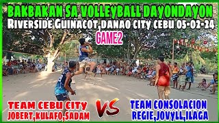 Game2Bakbakan sa RiversideGuinacot Danao CityTeam Cebu City VsTeam Consolacion050224 [upl. by Suoicserp]