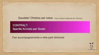 Gaudete Christus est natus CONTRALTI 4 1 [upl. by Reich]