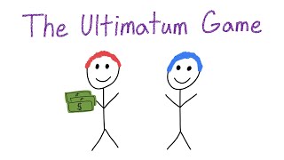 The Ultimatum Game  The Greatest Example of Human quotIrrationalityquot [upl. by Aerona]