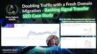 Doubling Traffic with a Fresh Domain Migration  Ranking Signal Transfer SEO Case Study [upl. by Bergin]