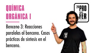 Benceno 3 Reacciones paralelas al benceno Casos prácticos de síntesis en el benceno [upl. by Elvis]