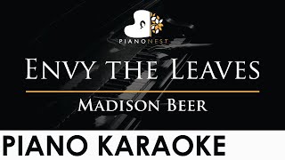 Madison Beer  Envy the Leaves  Piano Karaoke Instrumental Cover with Lyrics [upl. by Doran]