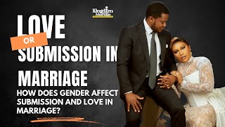 Love vs Submission in Marriage  Segunfunmi Olajide [upl. by Alburg]