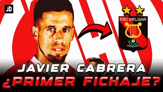 JAVIER CABRERA SERIA EL PRIMER REFUERZO DE MELGAR  FICHAJES  ACTUALIDAD  FBC MELGAR [upl. by Lleynod]