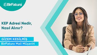 KEP Adresi Nedir Nasıl Alınır  Gizem Kesilmiş ile Muhasebe Rehberi [upl. by Lisette]