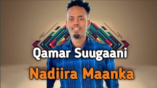 Heestii Nadiira Maanka Qamar Suugaani Official video 2020 HD [upl. by Jairia111]