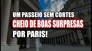 ÓTIMAS SURPRESAS NESSE PASSEIO SEM CORTES POR PARIS torreeiffel dicasdeparis andredegrossi [upl. by Ttelrahc]