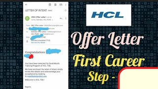 HCL 1ST CAREER Offer Letter amp INTERVIEW PROCESS HCL  HCL First Career 2022 On Hindi [upl. by Petronilla793]