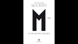 quotM Il figlio del secoloquot  perchè leggere il MATTONE di Antonio Scurati [upl. by Ahsek]