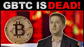 GBTC is Dead Heres Their New Plan and You Have to Hurry if you want in [upl. by Ahseym]