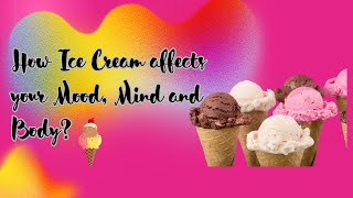 How ice cream affects your mood [upl. by Euqinot]