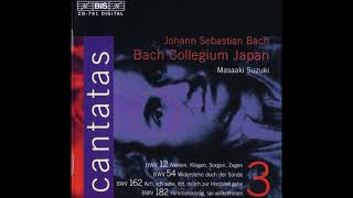 J S Bach  Cantate BWV12 BWV54 BWV162 BWV182  MSuzuki CD 0355 [upl. by Novla]