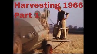 Claas Trailed Harvester and Fordson Dexta 1966 Part 1 [upl. by Gunner]