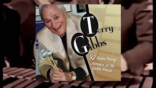 Terry Gibbs  92 Years Young Jammin at the Gibbs House [upl. by Ogirdor]