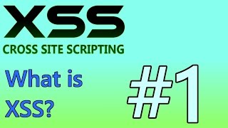 XSS Tutorial 1  What is Cross Site Scripting [upl. by Arehs92]